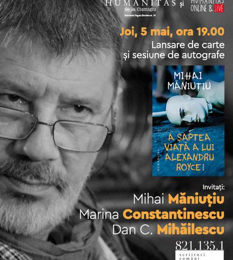 „A șaptea viață a lui Alexandru Royce” de Mihai Măniuțiu, Foto: Humanitas