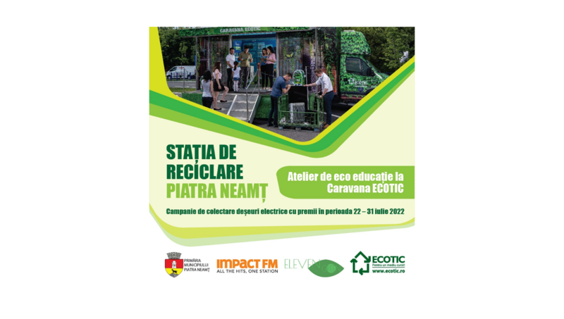 Stația de reciclare în Piatra Neamț - campanie de colectare deșeuri de echipamente electrice, Foto: ecotic