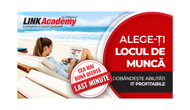 Cea mai bună ofertă last minute din vara aceasta: Înscrieți-vă la LINK Academy și porniți pe drumul către un job foarte bine plătit, Foto: LINK Academy