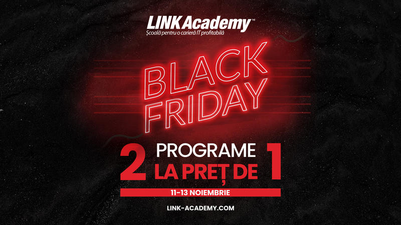 Marea ofertă de Black Friday la LINK Academy și BusinessAcademy: 2 programe la preț de 1 , Foto: LINK Academy