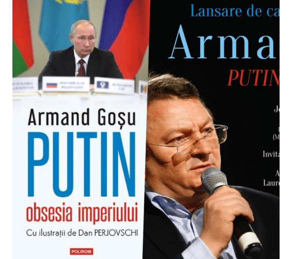 Armand Goșu „Putin, obsesia Imperiului„ , Foto: Polirom