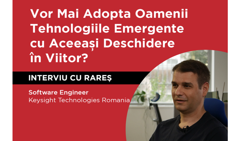 Interviu cu Rareș, Software Engineer la Keysight Technologies Romania, Foto: Keysight Technologies România