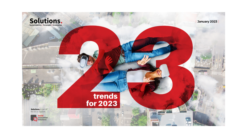 23 de trend-uri care vor modela anul 2023 în cel mai nou raport Solutions, Foto: Social Innovation Solutions