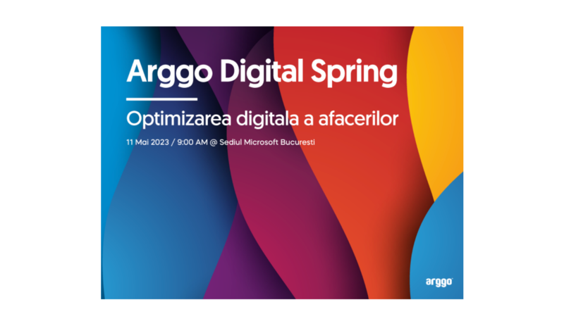 Arggo Digital Spring – Optimizarea digitală a afacerilor, Foto: Arggo