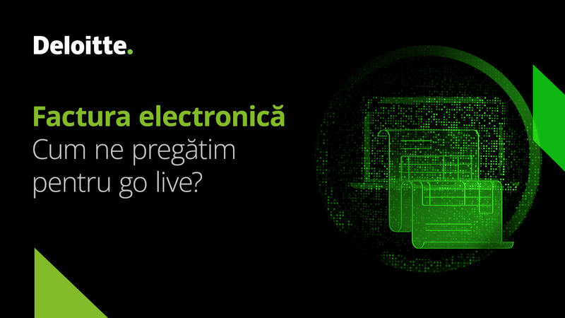 „Factura electronică - cum ne pregătim pentru go live?”, Foto: Deloitte Romania