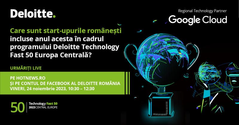 ​Ce start-upuri românești au intrat anul acesta în clasamentul Deloitte Technology Fast 50 Europa Centrală?, Foto: Deloitte Romania