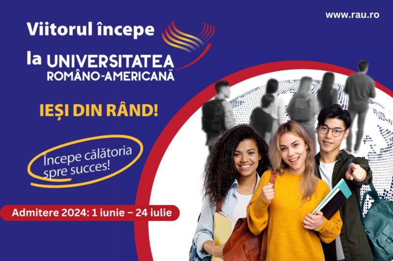 Admiterea la Facultate 2024: ce beneficii au viitorii studenți la Universitatea Româno-Americană