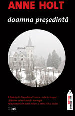 Doamna presedinta, de Anne Holt, Foto: Editura Trei