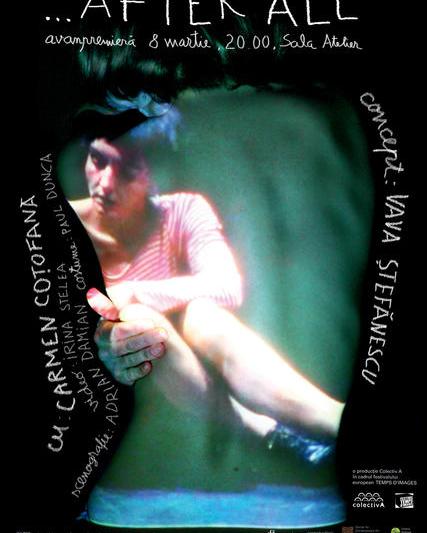 "... After All" - afis spectacol, Foto: Hotnews