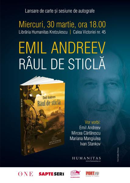 Raul de sticla, de Emil Andreev, Foto: Editura Humanitas