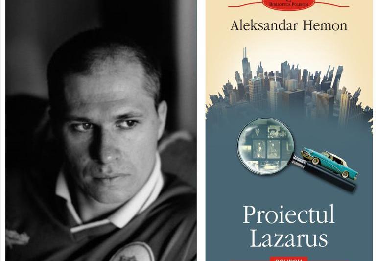 ​Proiectul Lazarus, de Aleksandar Hemon, Foto: Polirom