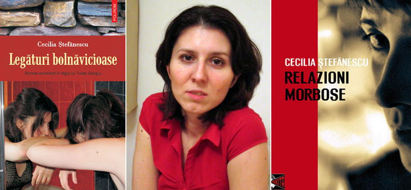 Legaturi bolnavicioase de Cecilia Stefanescu, Foto: Polirom