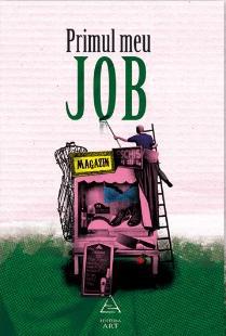 Primul meu job, Foto: Editura Art