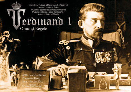 Expozitia "Ferdinand I - Omul şi Regele", Foto: Muzeul National Peles