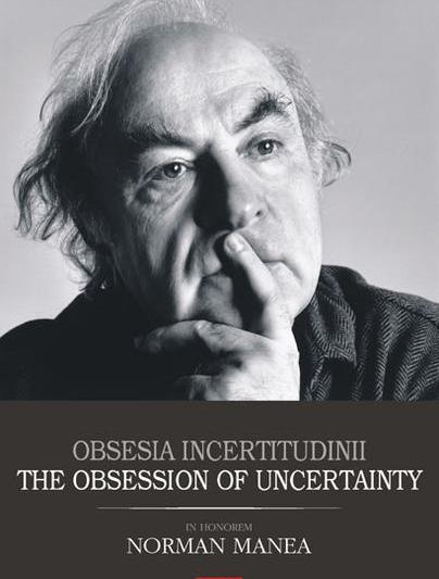 Obsesia incertitudinii – volum „In Honorem Norman Manea“, Foto: Polirom