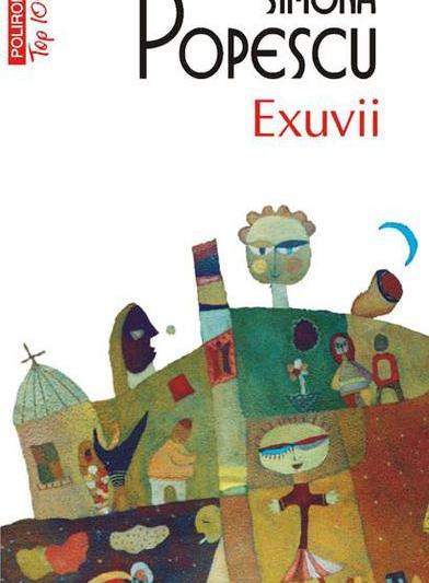 Exuvii de Simona Popescu, Foto: Polirom