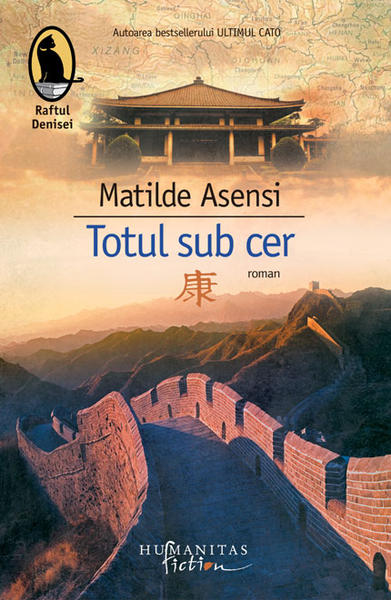 Totul sub Cer de Matilde Asensi, Foto: Editura Humanitas