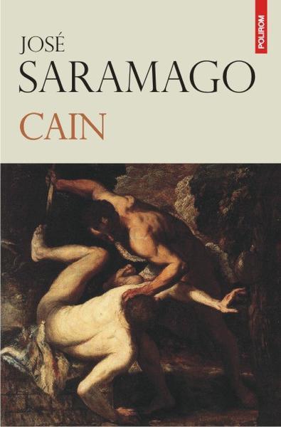 Cain de Jose Saramago, Foto: Polirom