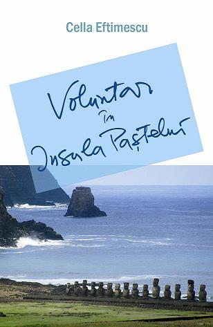 Voluntar in Insula Pastelui, de Cella Eftimescu, Foto: Editura Corint
