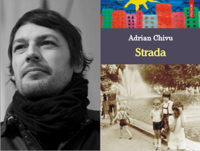 Strada, de Adrian Chivu, Foto: Polirom