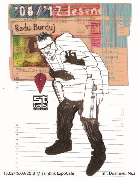 Expozitie '08-'12 Desene, de Radu Burduj, Foto: Afis expozitie