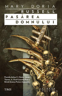 Pasarea Domnului de Mary Doria Russell, Foto: Editura Trei