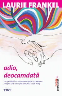 Adio, deocamdata, de Laurie Frankel, Foto: Editura Trei