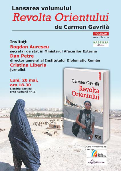 Revolta Orientului, de Carmen Gavrila, Foto: Polirom