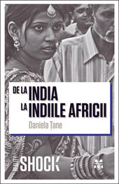 'De la India la Indiile Africii' de Daniela Tane, Foto: Editura Pandora M