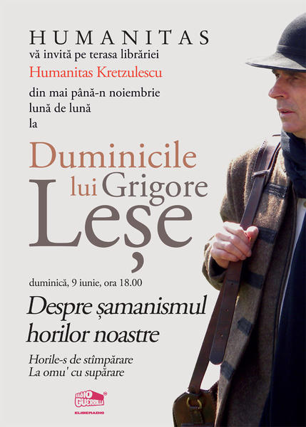 Duminicile lui Grigore Lese, Foto: Afis