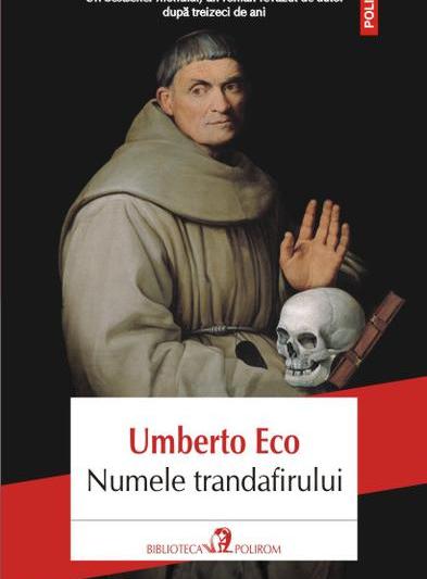 Numele trandafirului de Umberto Eco, Foto: Polirom