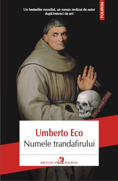 Numele trandafirului de Umberto Eco, Foto: Polirom