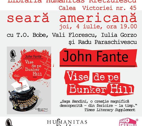 Vise de pe Bunker Hill, de John Fante, Foto: Librariile Humanitas