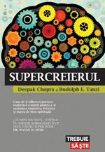 Supercreierul, Deepak Chopra si Rudolph E. Tanzi, Foto: Editura Trei