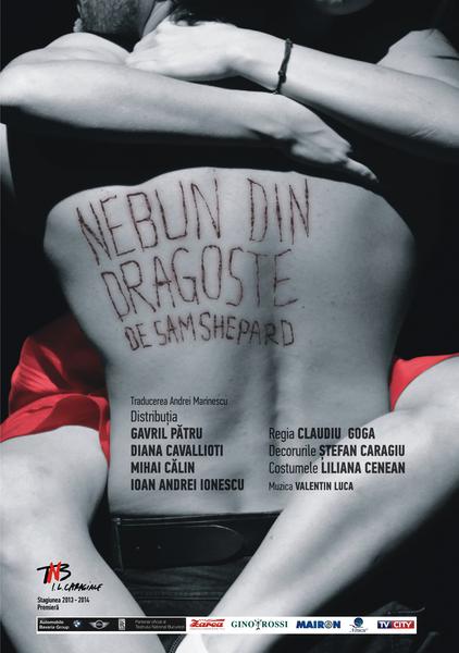 Nebun din dragoste - afisul spectacolului, Foto: TNB