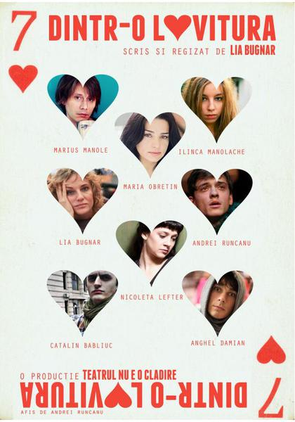 7 dintr-o lovitura, Foto: Afisul spectacolului