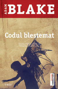 Codul blestemat, de Adam Blake, Foto: Editura Trei
