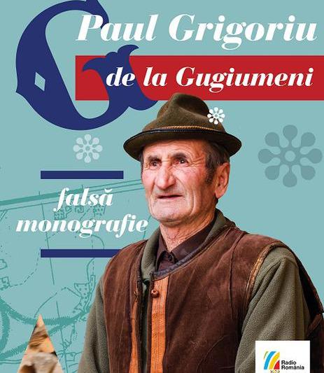 Paul Grigoriu: G de la Gugiumeni, Foto: Editura Casa Radio