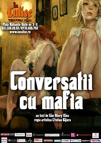 Conversatii cu Mafia , Foto: Teatrul In Culise