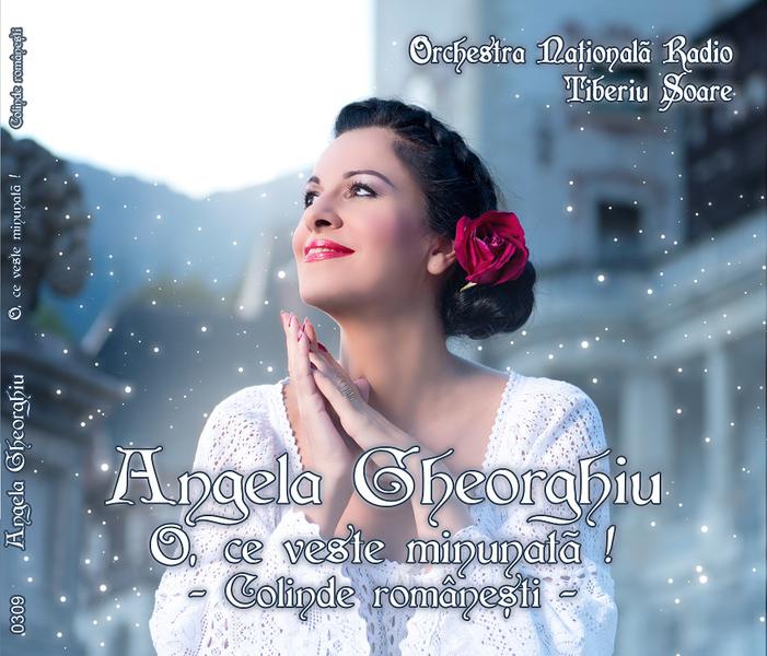 Angela Gheorghiu: O, ce veste minunata! - colinde, Foto: CD