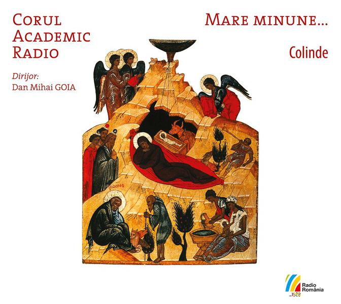 "Mare minune..." colinde cu Corul Academic Radio , Foto: CD