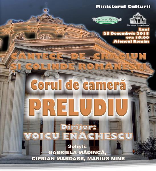 Colinde si cantece de Craciun cu Corul "Preludiu", Foto: Afis concert
