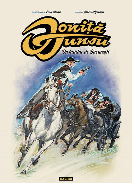 Ionita Tunsu Un haiduc de Bucuresti - Editura HAC!BD, Foto: Coperta carte