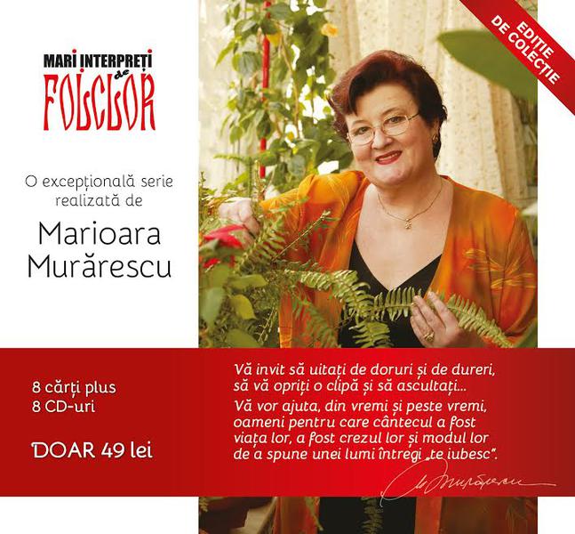 Colectia tezaur Mari interpreti de folclor realizata de Marioara Murarescu, Foto: Editura Litera