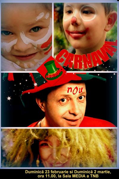 Carnaval la TNB, Foto: Afis spectacol
