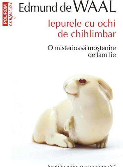 Iepurele cu ochi de chihlimbar de Edmund de Waal, Foto: Polirom