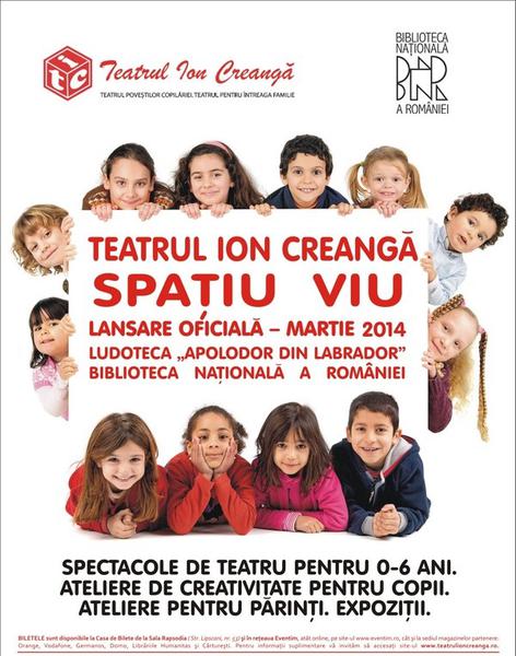 Teatrul Ion Creanga. Spatiu viu , Foto: Afis