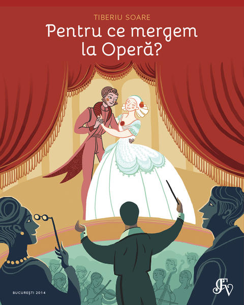 Pentru ce mergem la Opera?, Foto: Fundatia Calea Victoriei