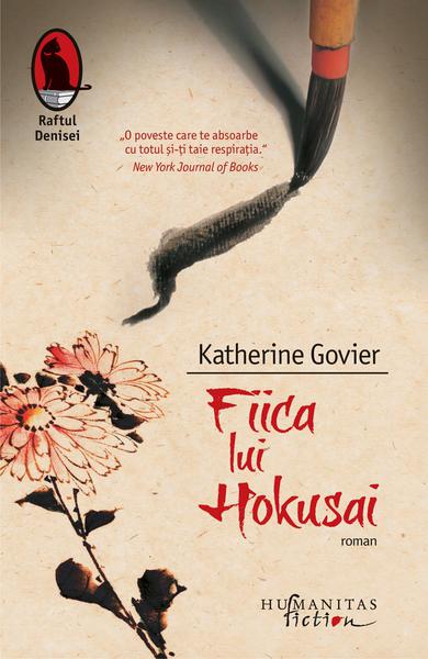 Fiica lui Hokusai, de Katherine Govier, Foto: Librariile Humanitas