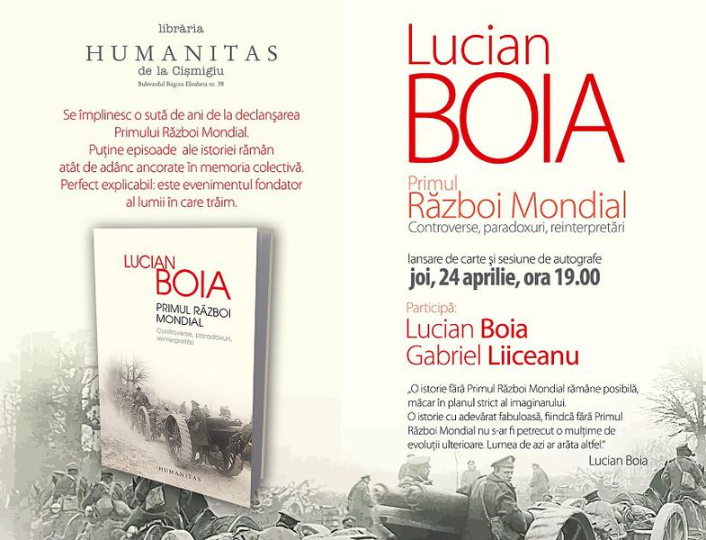 Lucian Boia: Primul Rzboi Mondial, Foto: Librariile Humanitas